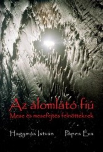 Az �loml�t� fi� - Mese �s mesefejt�s feln�tteknek