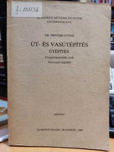 �t- �s vas�t�p�t�s - �t�p�t�s (V�z�p�t�m�rn�ki szak - Tervez�si seg�dlet)