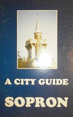 Sopron - A City guide