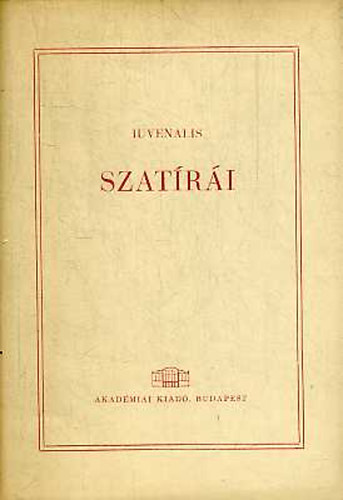 Iuvenalis szat�r�i (latin-magyar)