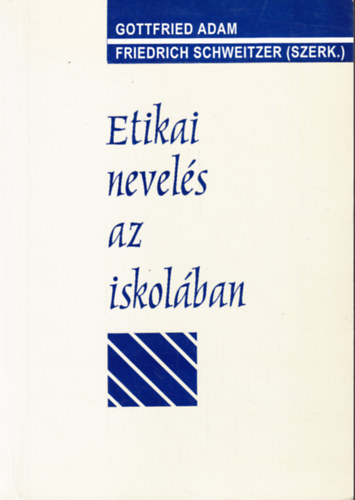 Etikai nevel�s az iskol�ban