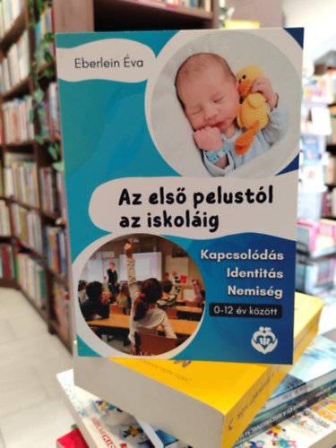 Az els pelustl az iskolig