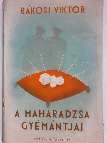 A maharadzsa gy�m�ntjai
