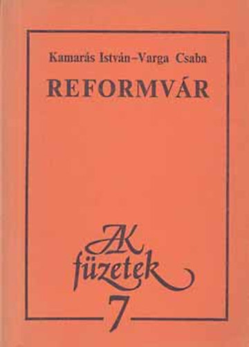 Kamars Istvn; Varga Csaba - Reformvr (JAK fzetek 7.)