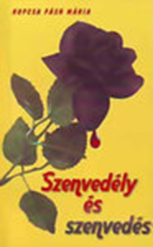 Szenvedly s szenveds (dediklt)