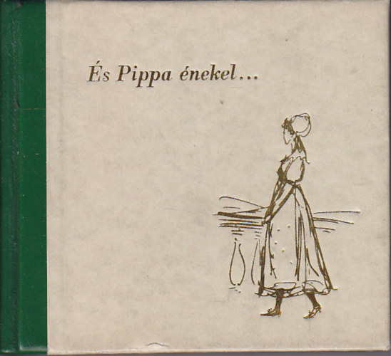 �s Pippa �nekel...