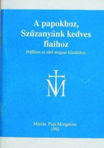 A papokhoz, Szzanynk kedves fiaihoz