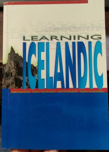 Learning Icelandic (Izland nyelvk�nyv)