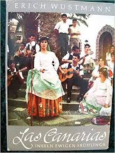 Erich Wustmann - Las Canarias