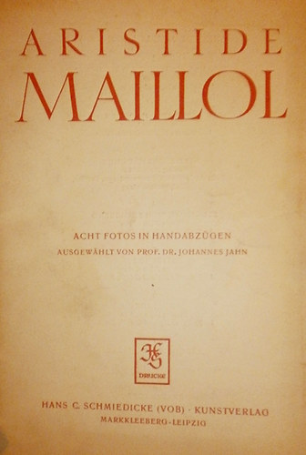 Johannes Jahn - Aristide Maillol