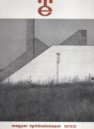 Magyar �p�t�m�v�szet 1975/2