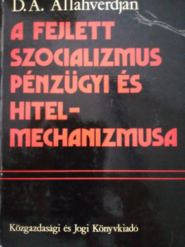 Fejlett szocializmus pnzgyi s hitelmechanizmusa