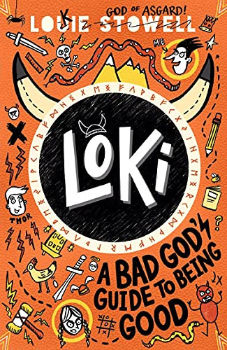Louie Stowell - Loki: A Bad God's Guide to Being Good