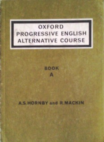 Oxford Progressive English Alternative Course - Book A