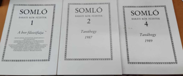 szerkeszti Kszegi Lajos - 3 db Soml Barti kr fzetek: A bor filozfija (1) + Tanhegy 1987 (2) + Tanhegy 1989 (4)