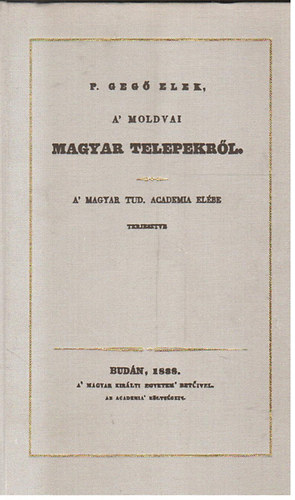 A moldvai magyar telepekrl \(reprint)