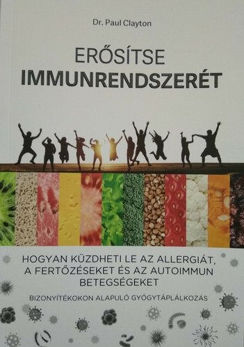 Dr Paul Clayton - Erstse immunrendszert