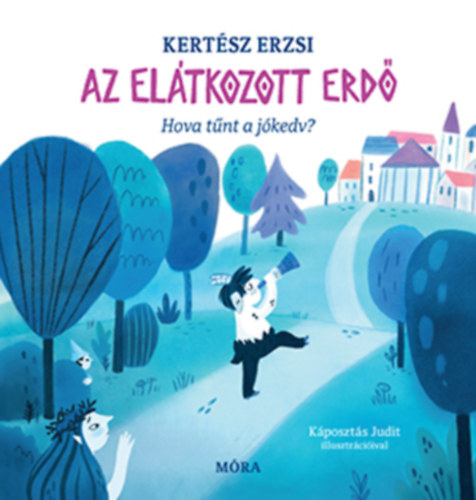 Az eltkozott erd