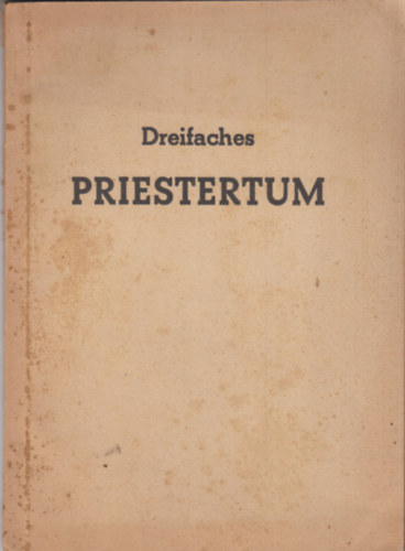 Dreifaches Priestertum