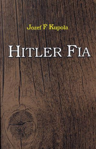Hitler fia - riport