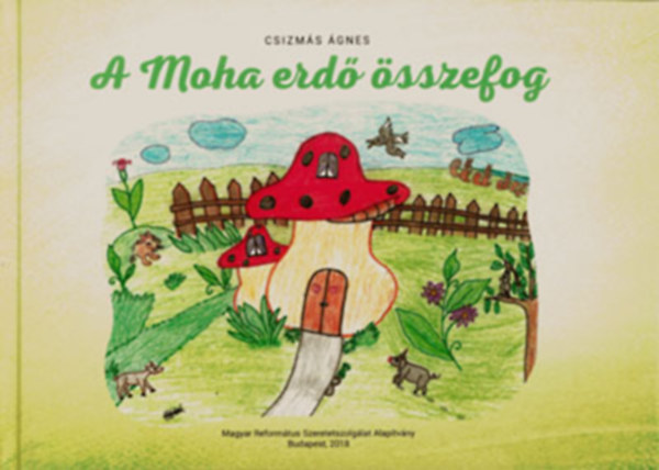 A Moha erd sszefog