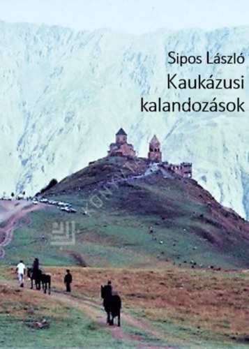 Kauk�zusi kalandoz�sok