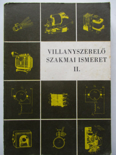 VILLANYSZEREL SZAKMAI ISMERET II.