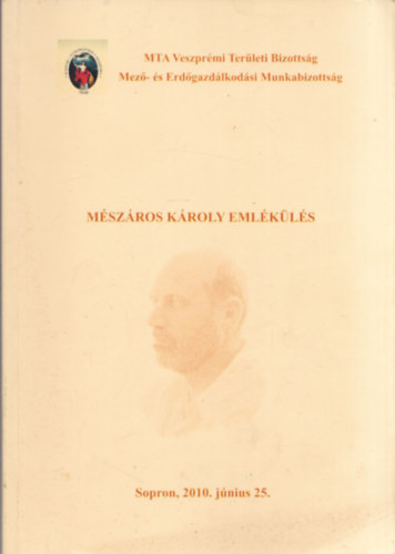 Mszros Kroly emlkls (Sopron, 2010. jnius 25.)