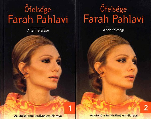 Farah Pahlavi - Őfelsége Farah Pahlavi 1-2. (A sah felesége)