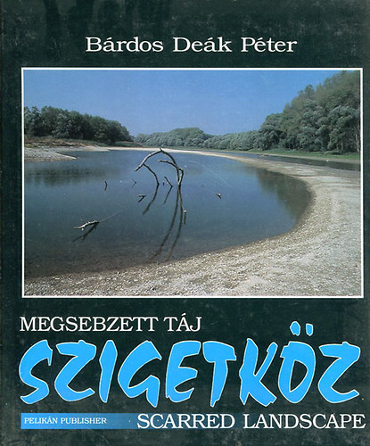 Megsebzett t�j-Scarred landscape (Szigetk�z)