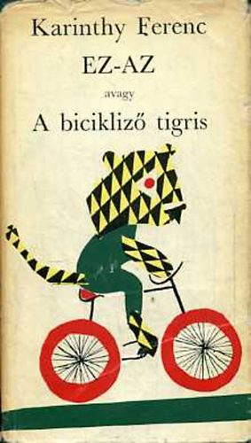 Ez-Az avagy A bicikliz tigris