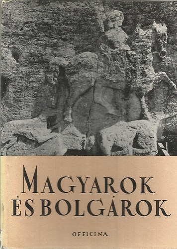 Magyarok �s bolg�rok