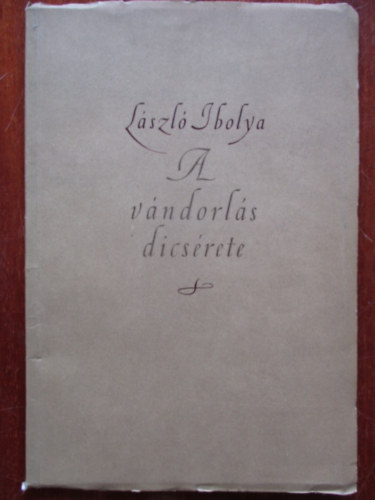 L�szl� Ibolya - A v�ndorl�s dics�rete