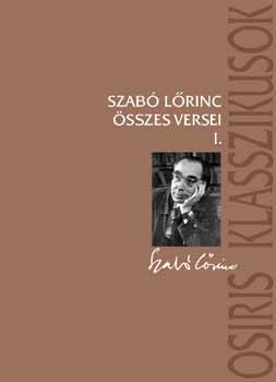 Szab� L�rinc �sszes versei I-II.