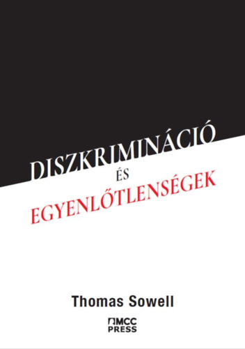 Thomas Sowell - Diszkriminci s egyenltlensgek