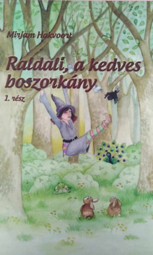 Mirjam Hakvoort - Raldali, a kedves boszorkny 1. rsz