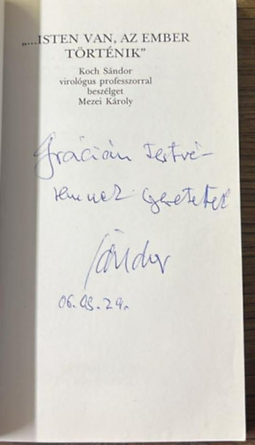 ...Isten van, az ember t�rt�nik