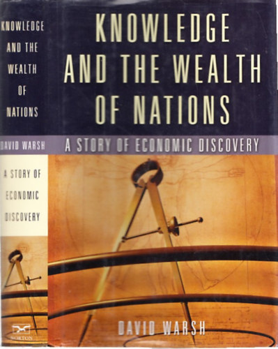 Knowledge and the Wealth of Nations (A Story of Economic Discovery)