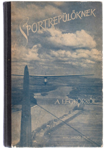 Sportreplknek a lgkrrl