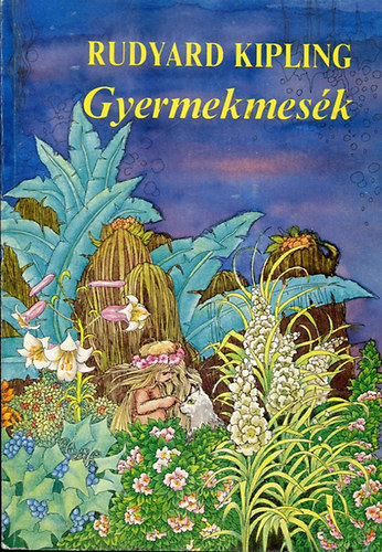 Gyermekmesk-Just so stories for little children