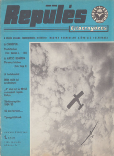 Repls, ejternyzs 1985. XXXVIII.vfolyam/1-12. (Teljes vfolyam, lapszmonknt)