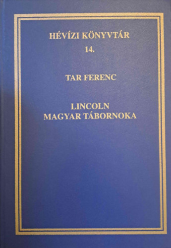 Lincoln magyar tbornoka. Asbth Sndor lettja