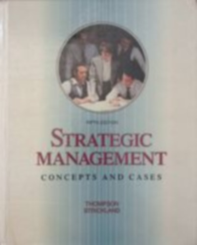 Strategic Management (Concepts and Cases) 5th edition