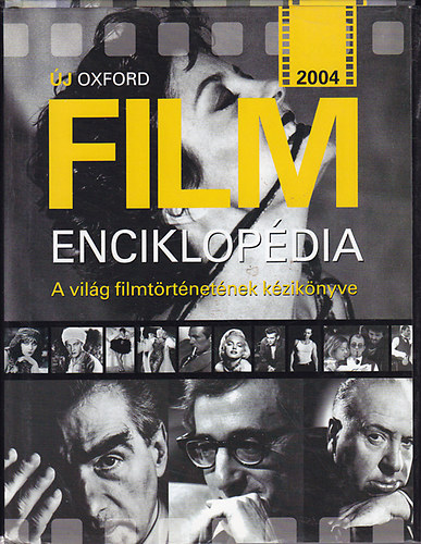 j Oxford film enciklopdia - A vilg filmtrtnetnek kziknyve