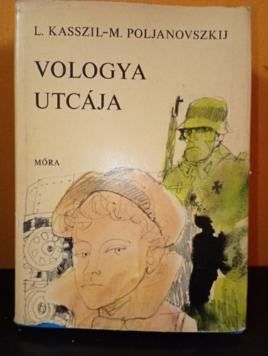 Vologya utc�ja (�t�dik kiad�s, fed�lterv Kondor Lajos munk�ja)