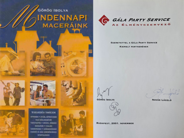 Mindennapi macer�ink - Dedik�lt!