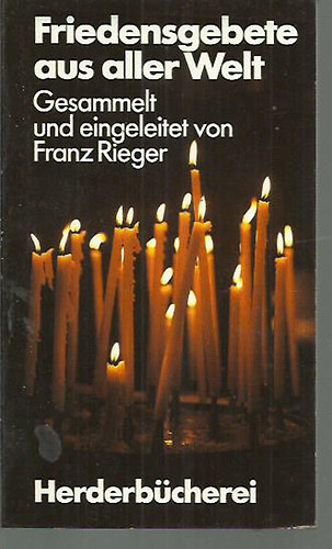 Franz Rieger - Friedensgebete aus aller Welt
