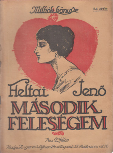 Msodik felesgem (Millik knyve 43. szm)