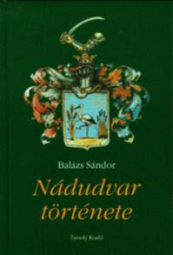 Bal�zs S�ndor - N�dudvar t�rt�nete