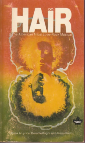 James Rado Gerome Ragni - Hair (The American Tribal Love-Rock Musical)